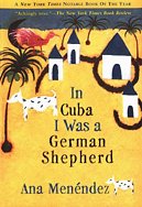 In Cuba I was a German Shepherd