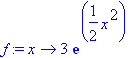 f := proc (x) options operator, arrow; 3*exp(1/2*x^2) end proc