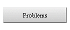 Problems