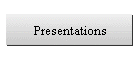 Presentations