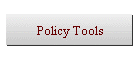 Policy Tools