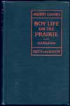 Boy Life on the Prairie, 1926