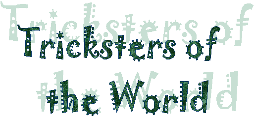 Tricksters of
  the World