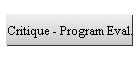 Critique - Program Eval.