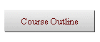 Course Outline