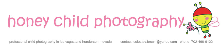 Honey Child Photography contact email: celestev.brown@yahoo.com phone: 702-466-6122, serving Las Vegas and Henderson, Nevada